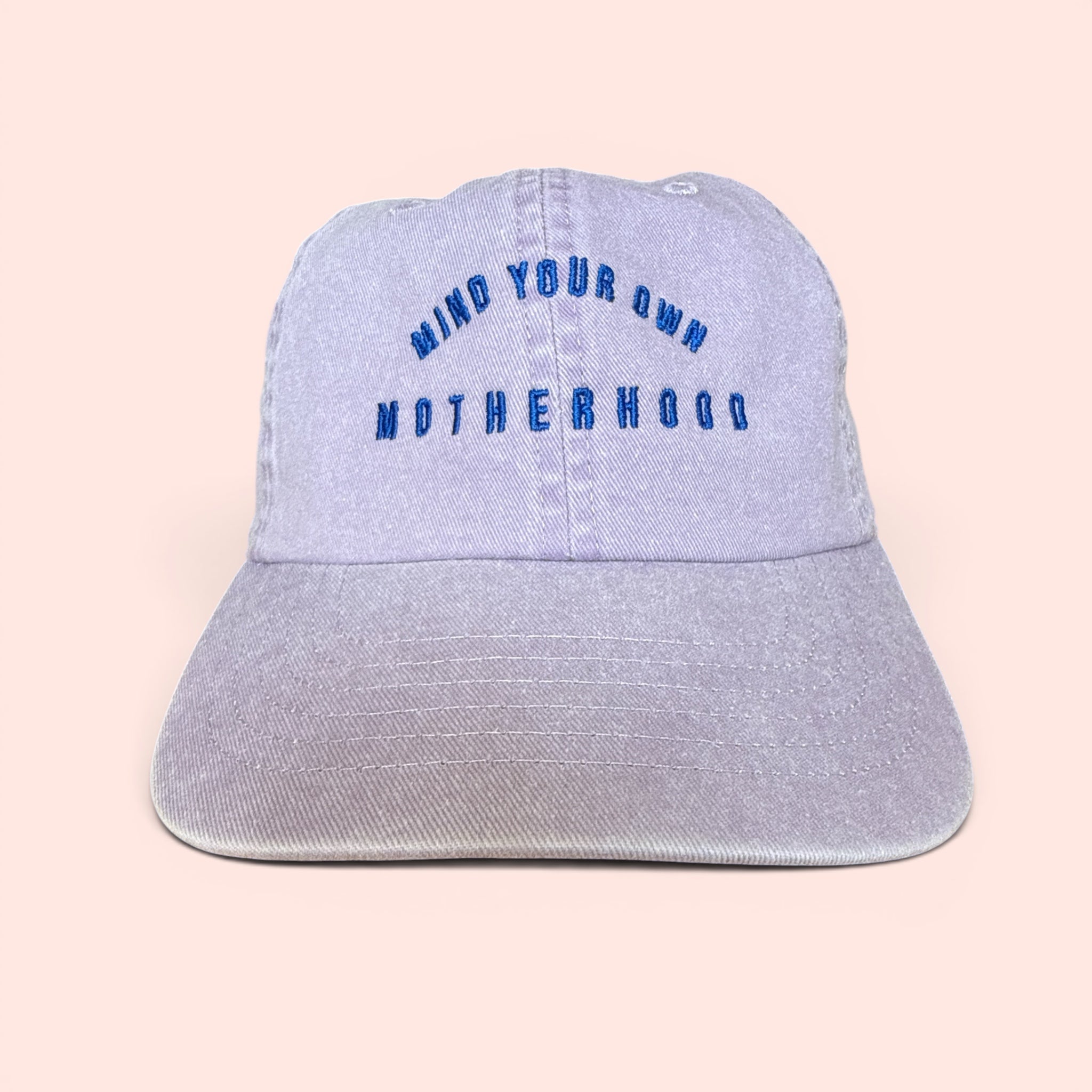 Mind Your Own Motherhood' Embroidered Vintage Cap — Lilac or Dusky Pink